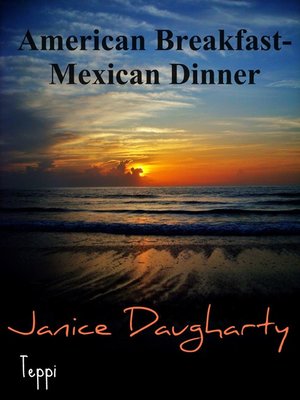 cover image of American Breakfast-Mexican Dinner